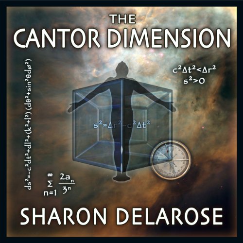 The Cantor Dimension by Sharon Delarose