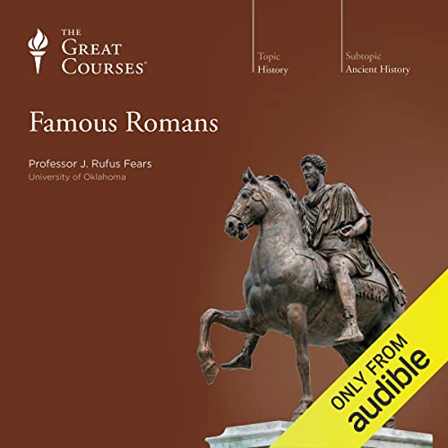 Famous Romans by J. Rufus Fears