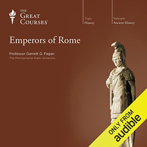 Emperors of Rome by Garrett G. Fagan