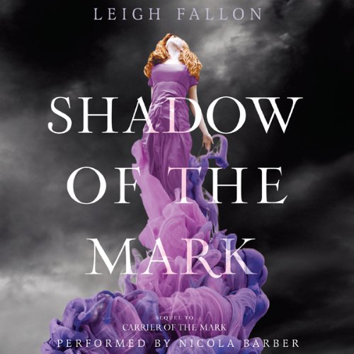 Shadow of the Mark by Leigh Fallon
