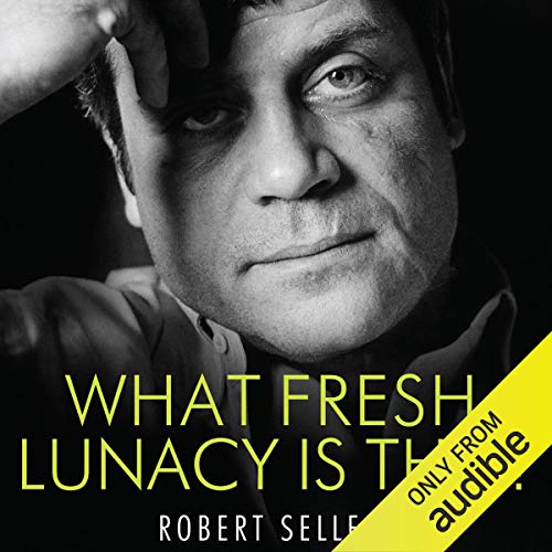 What Fresh Lunacy Is This?