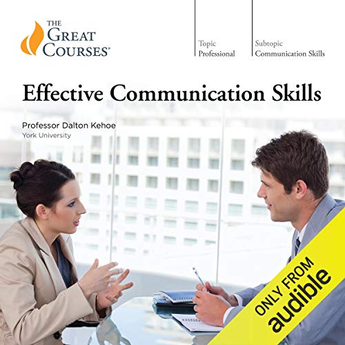 Effective Communication Skills by Dalton Kehoe