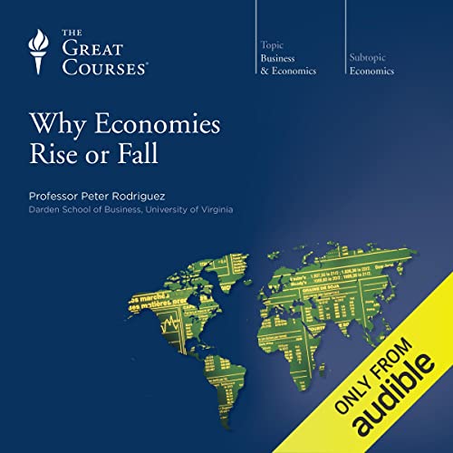 Why Economies Rise or Fall by Peter Rodriguez