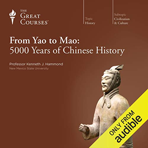 From Yao to Mao: 5000 Years of Chinese History by Kenneth J. Hammond