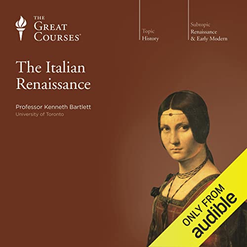 The Italian Renaissance by Kenneth R. Bartlett