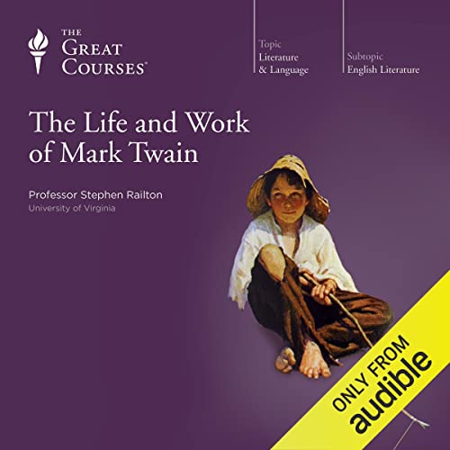 The Life and Work of Mark Twain by Stephen Railton