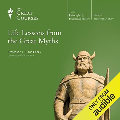 Life Lessons from the Great Myths