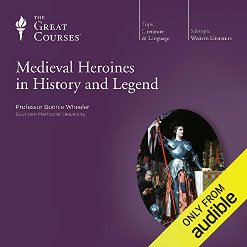 Medieval Heroines in History and Legend by Bonnie Wheeler