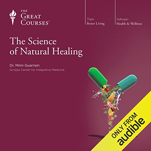 The Science of Natural Healing by Mimi Guarneri