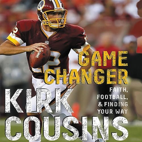 Game Changer by Kirk Cousins