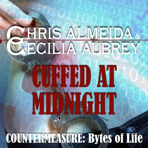 Cuffed at Midnight by Chris Almeida