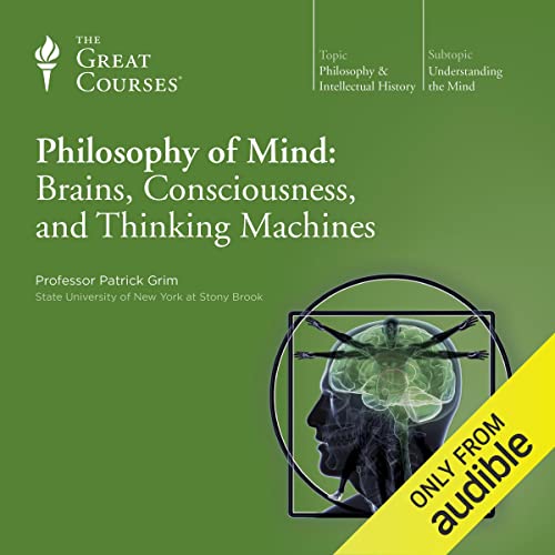Philosophy of Mind: Brains, Consciousness, and Thinking Machines