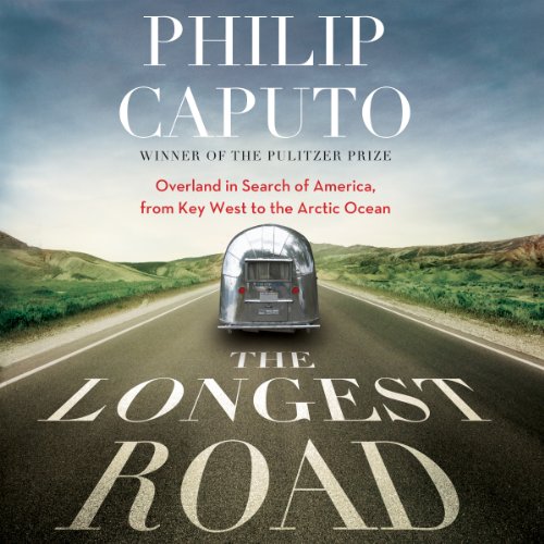 The Longest Road by Philip Caputo