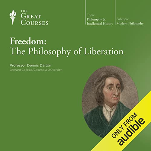Freedom: The Philosophy of Liberation
