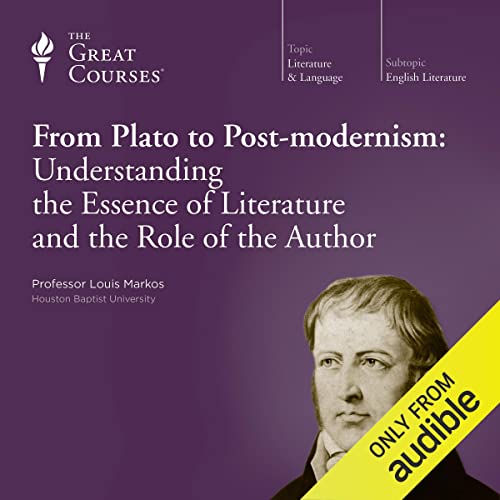From Plato to Post-modernism: Understanding the Essence of Literature and the Role of the Author