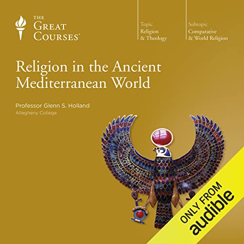 Religion in the Ancient Mediterranean World by Glenn S. Holland