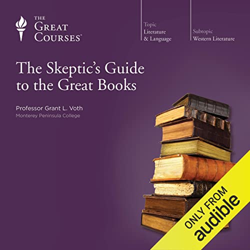 The Skeptic's Guide to the Great Books
