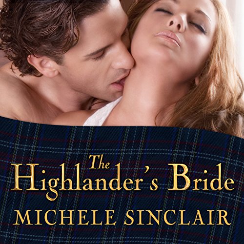 The Highlander's Bride by Michele Sinclair
