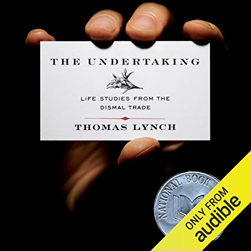 The Undertaking by Thomas Lynch