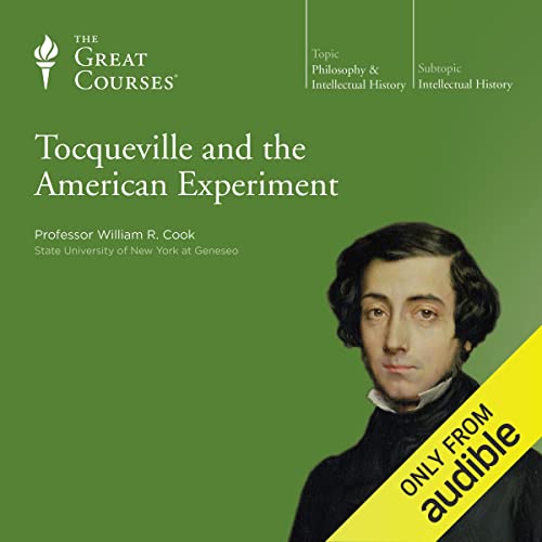 Tocqueville and the American Experiment