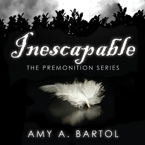 Inescapable by Amy A. Bartol