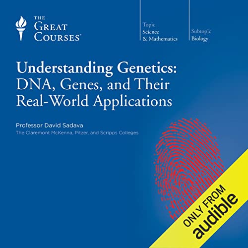 Understanding Genetics: DNA, Genes, and Their Real-World Applications