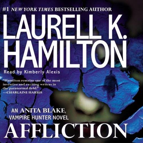 Affliction by Laurell K. Hamilton