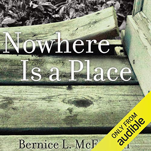 Nowhere is a Place by Bernice McFadden