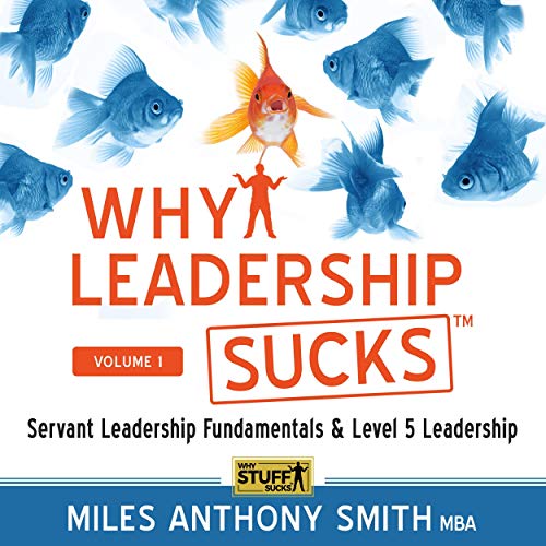 Why Leadership Sucks tm