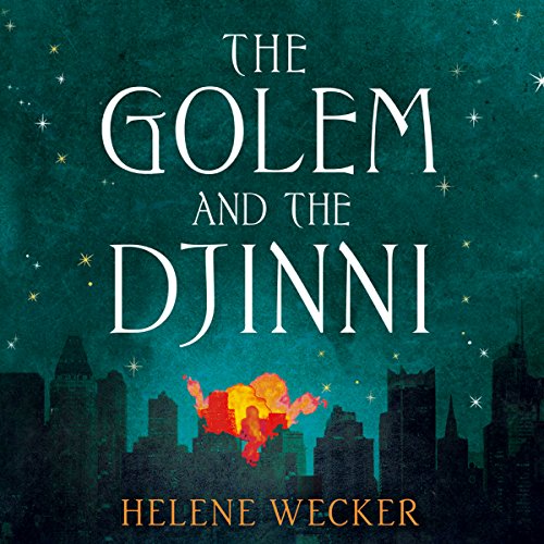 The Golem and the Djinni