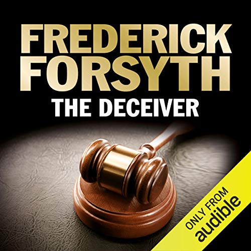 The Deceiver by Frederick Forsyth