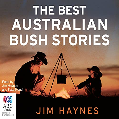 The Best Australian Bush Stories
