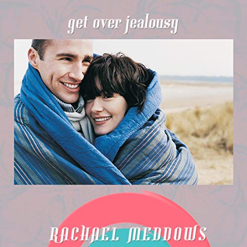 Get Over Jealousy