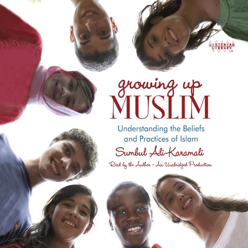 Growing Up Muslim by Sumbul Ali-Karamali
