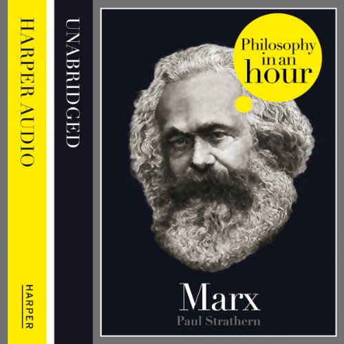 Marx: Philosophy in an Hour by Paul Strathern