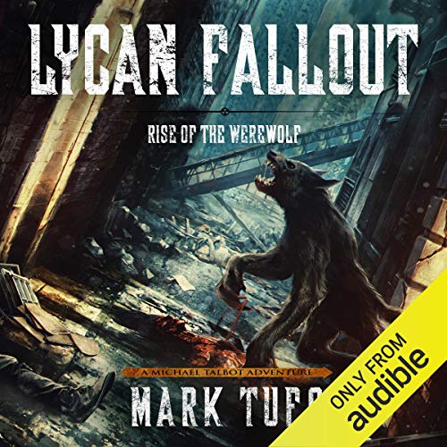 Lycan Fallout by Mark Tufo