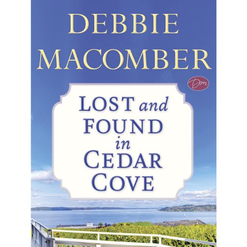 Lost and Found in Cedar Cove (Short Story) by Debbie Macomber