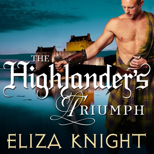 The Highlander's Triumph by Eliza Knight