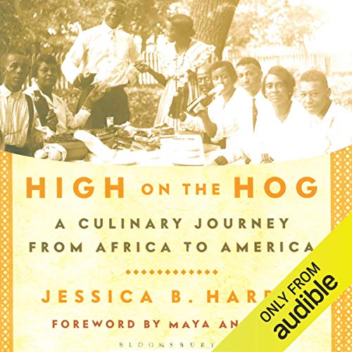 High on the Hog by Jessica B. Harris