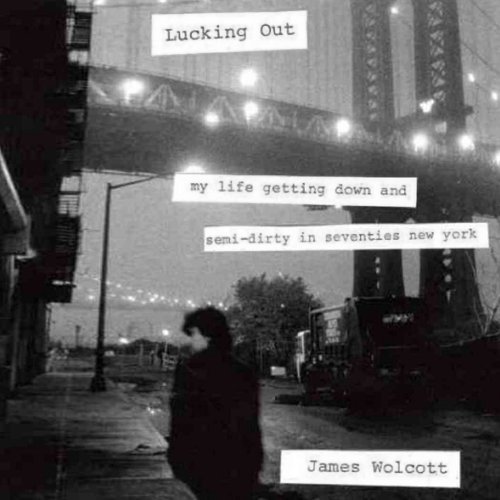 Lucking Out by James Wolcott