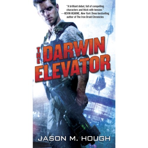 The Darwin Elevator by Jason M. Hough