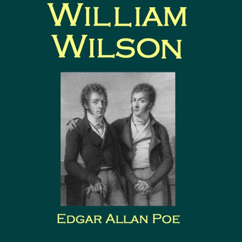 William Wilson by Edgar Allan Poe