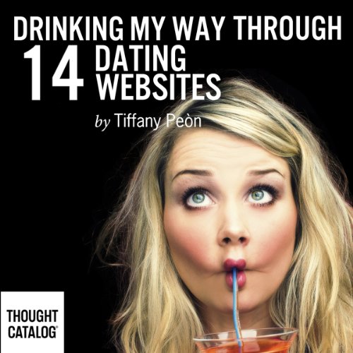 Drinking My Way Through 14 Online Dating Websites