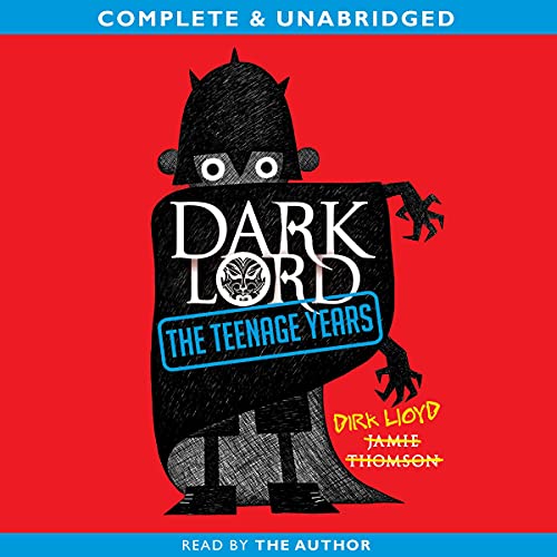 Dark Lord: The Teenage Years