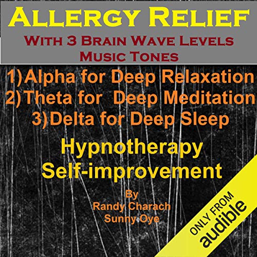 Allergy Relief with Three Brainwave Music Recordings