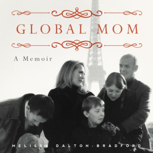 Global Mom by Melissa Dalton-Bradford