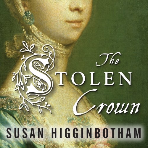 The Stolen Crown by Susan Higginbotham