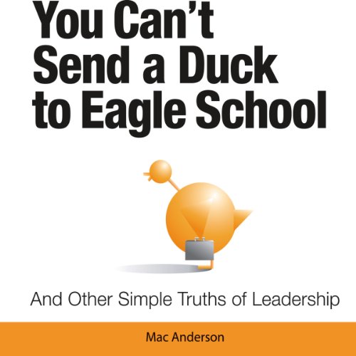 You Can't Send a Duck to Eagle School