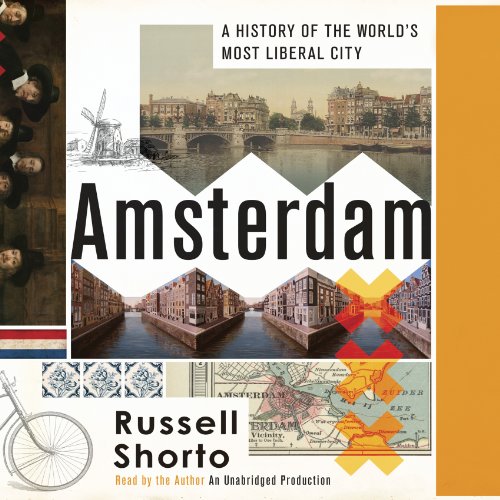 Amsterdam by Russell Shorto