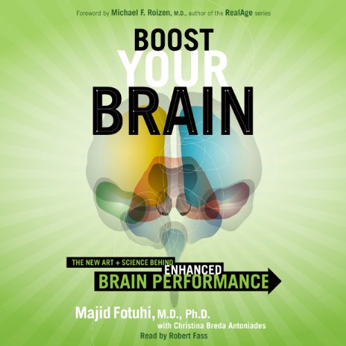 Boost Your Brain by Majid Fotuhi